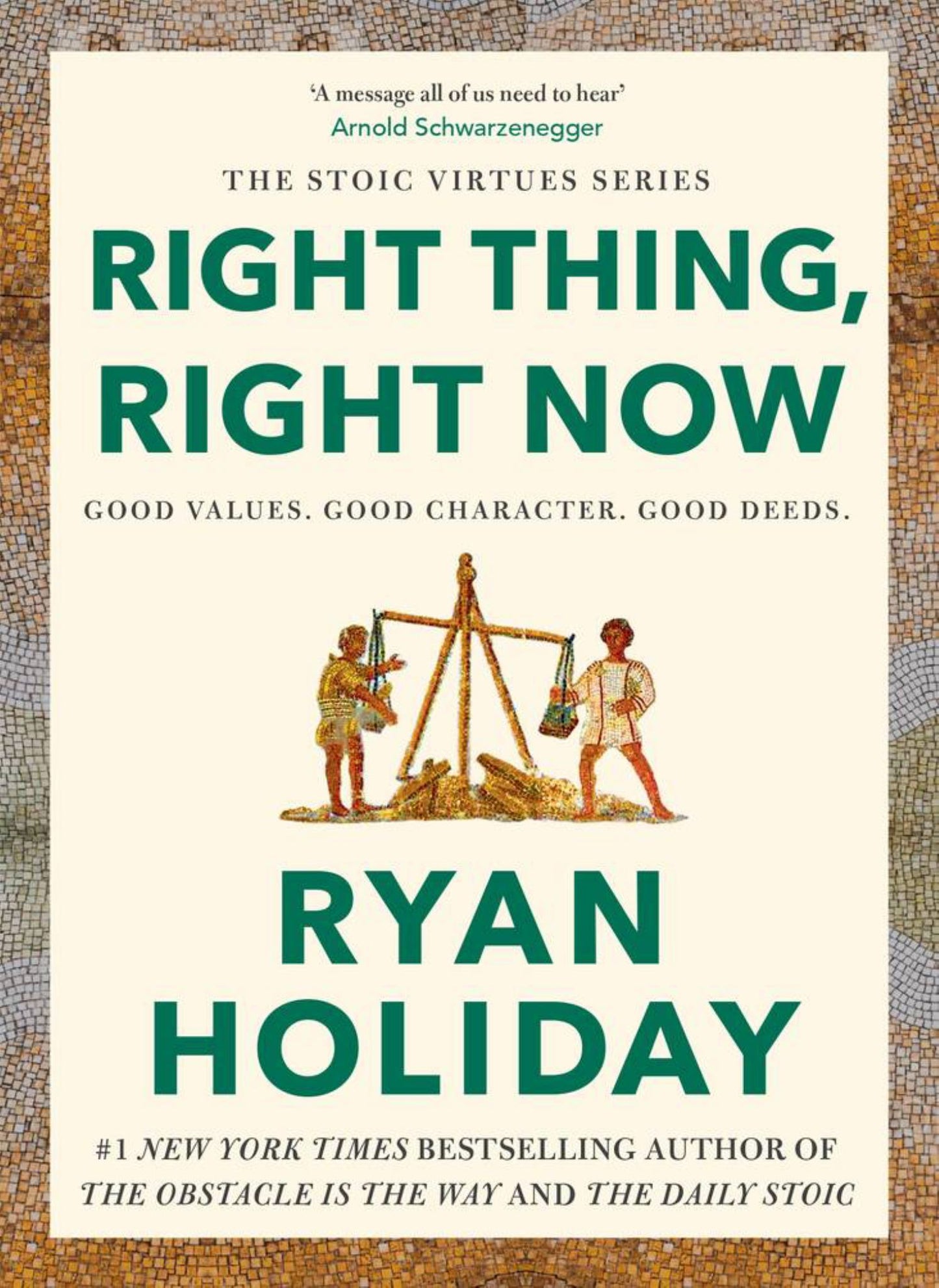 Right Thing, Right Now : Good Values, Good Character, Good Deeds Cover Image