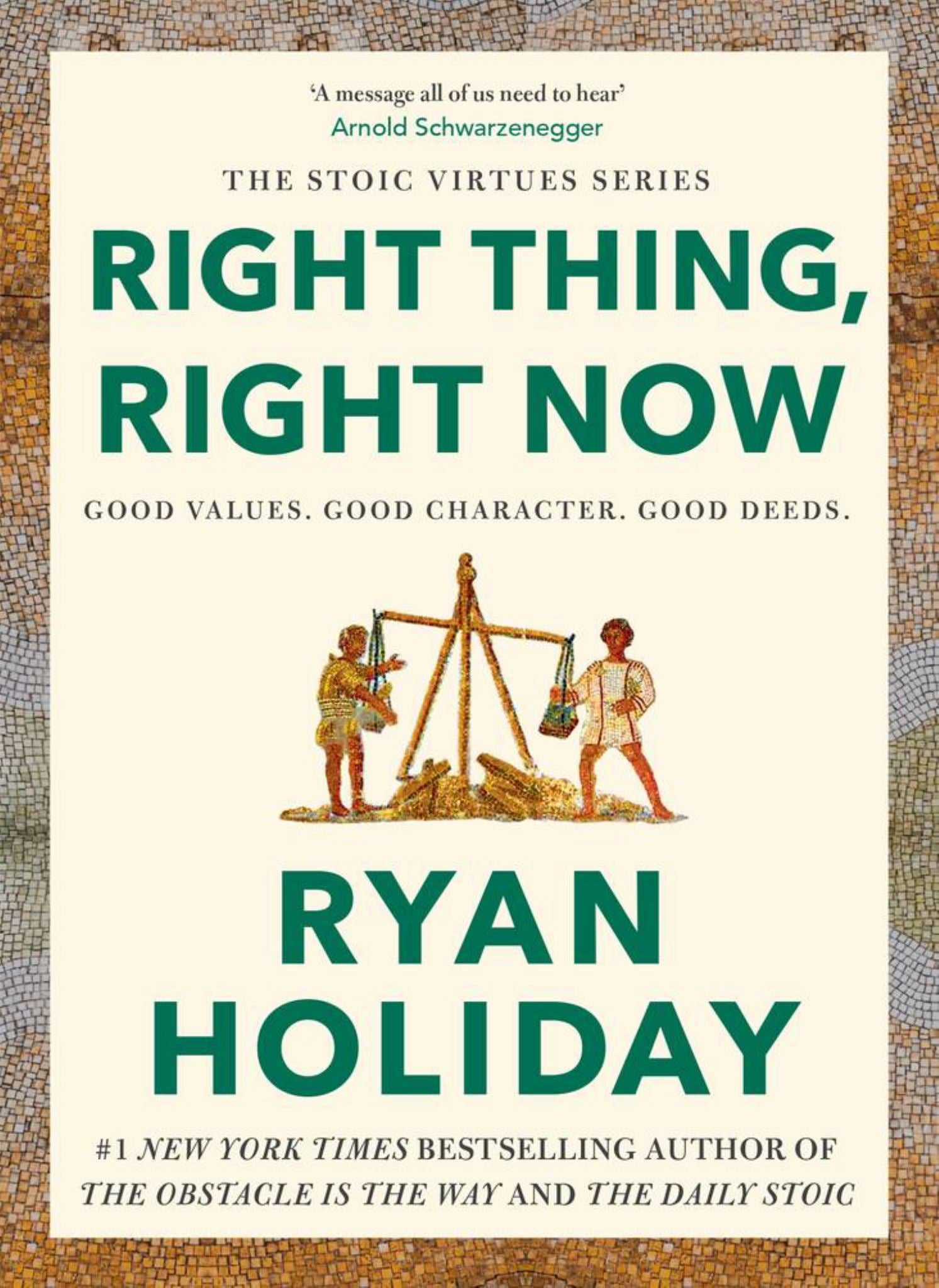 Right Thing, Right Now : Good Values, Good Character, Good Deeds Cover Image