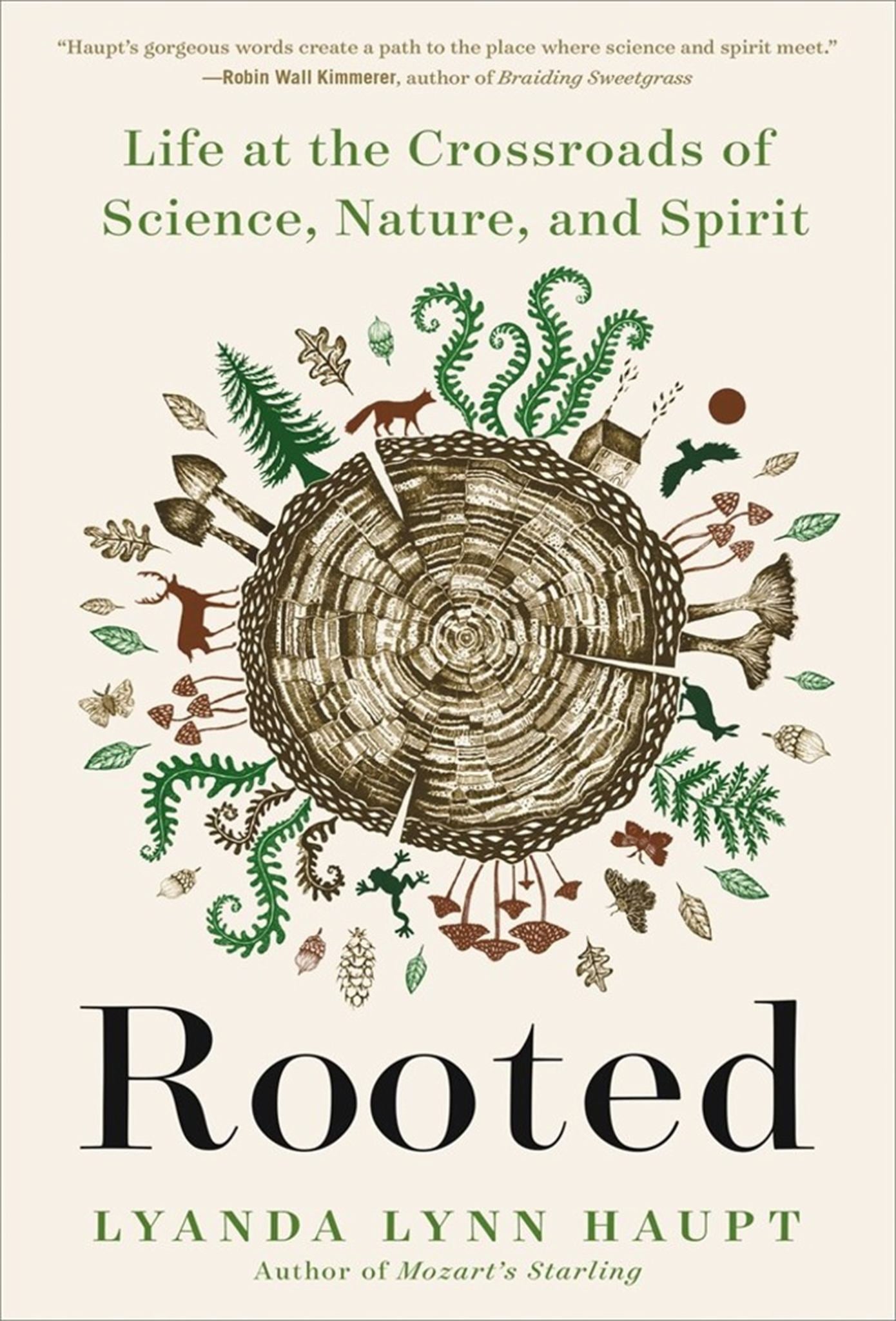 Rooted : Life at the Crossroads of Science, Nature, and Spirit Cover Image