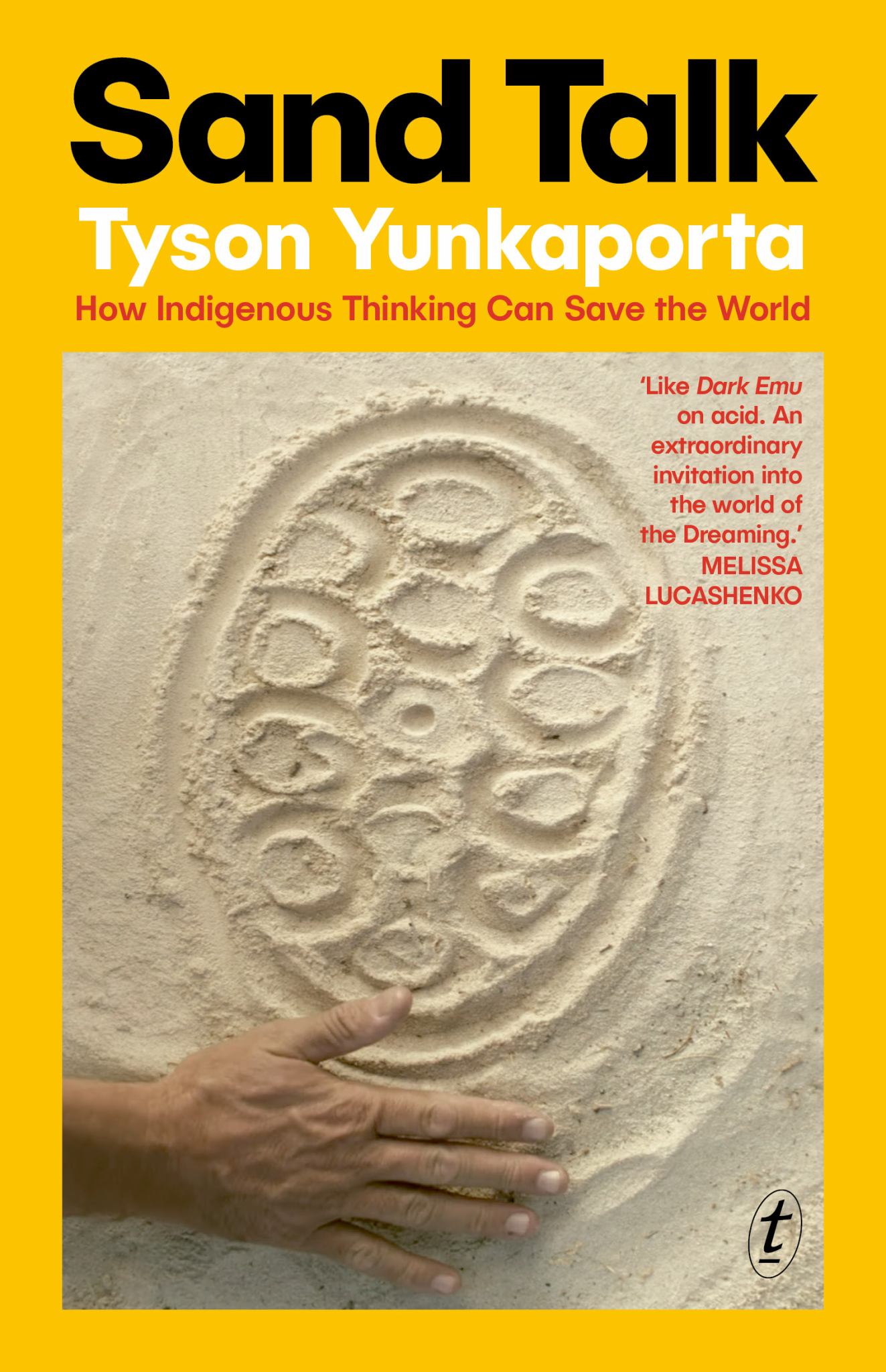 Sand Talk : How Indigenous Thinking Can Save the World Cover Image