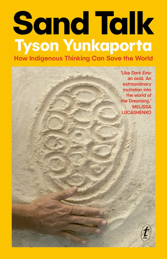 Sand Talk : How Indigenous Thinking Can Save the World Cover Image