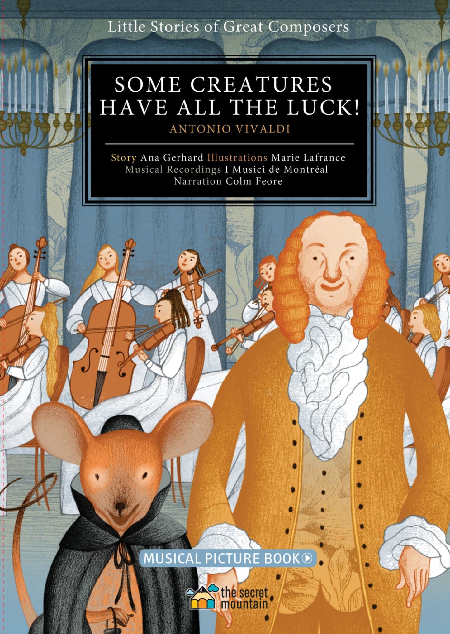 Some Creatures Have All the Luck!: Antonio Vivaldi Cover Image