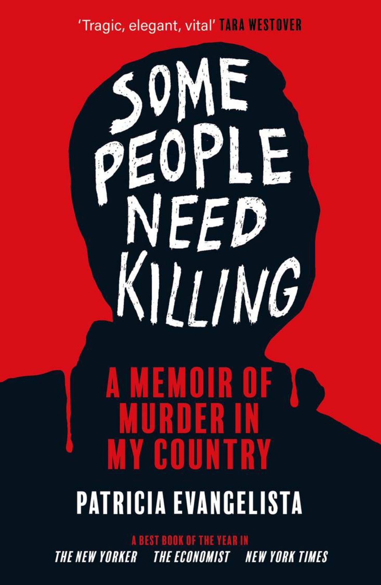 Some People Need Killing: A Memoir of Murder in My Country Cover Image