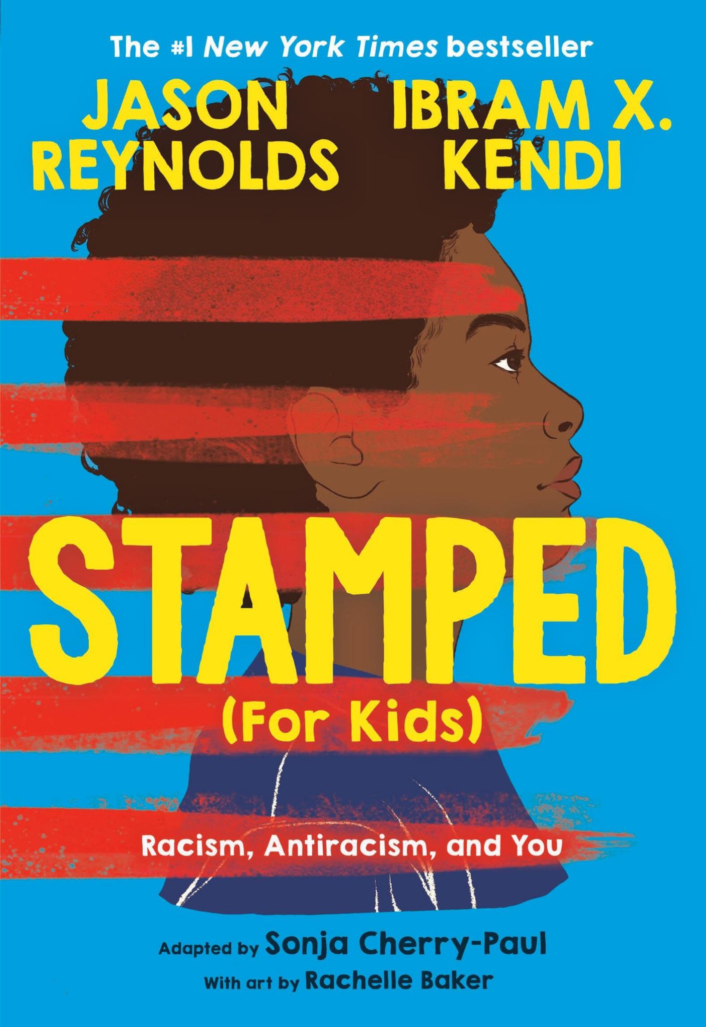 Stamped (for Kids) : Racism, Antiracism, and You Cover Image