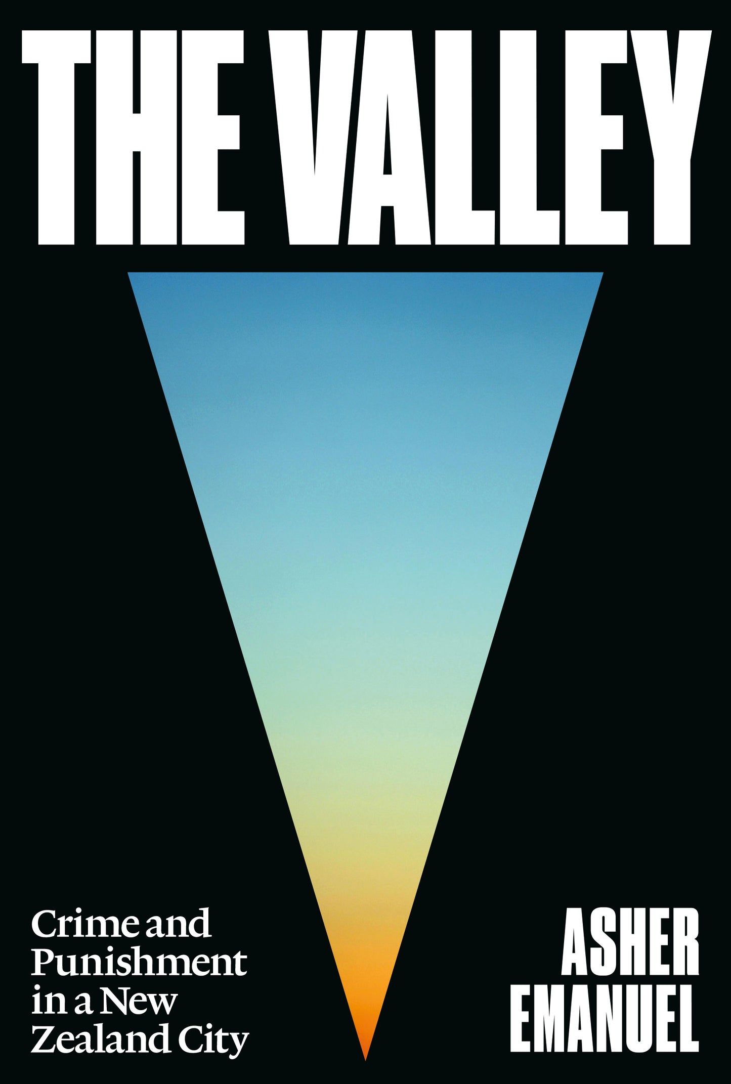 Valley: Crime & Punishment in a NZ City