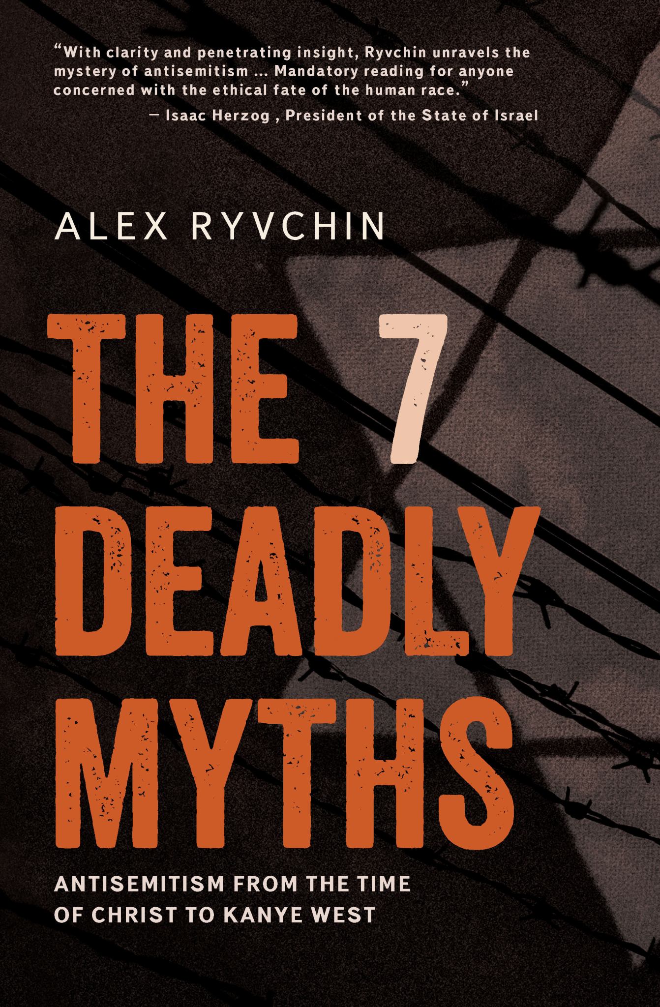 7 Deadly Myths : Antisemitism from the Time of Christ to Kanye West Cover Image