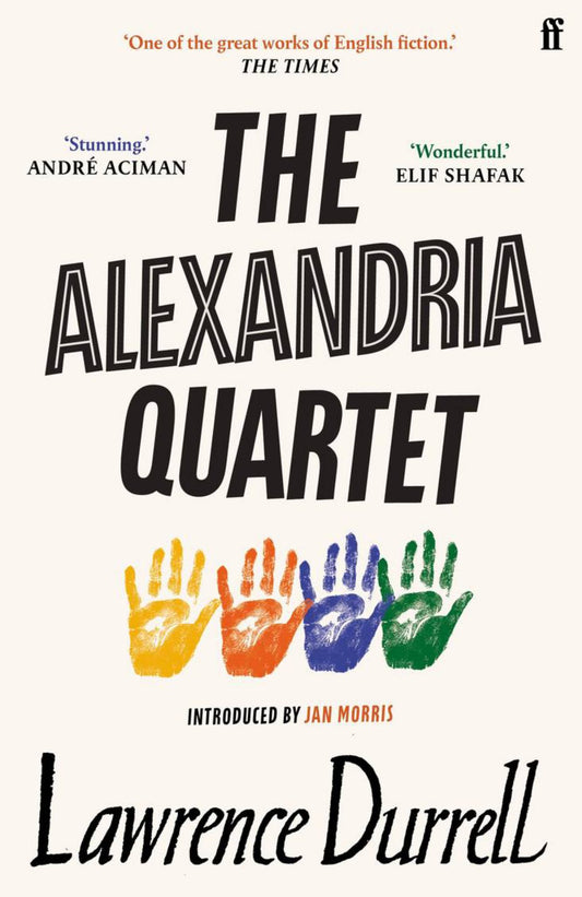 Alexandria Quartet : Justine, Balthazar, Mountolive, Clea Cover Image