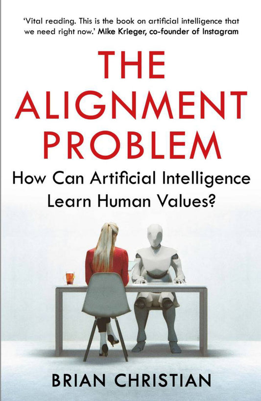 Alignment Problem : How can Artificial Intelligence Learn Human Values? Cover Image