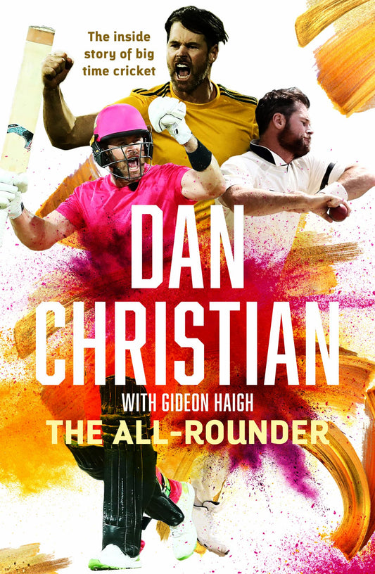 All-rounder: the Inside Story of Big Time Cricket Cover Image