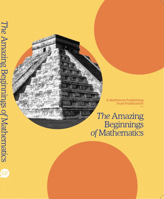 Amazing Beginnings of Mathematics Cover Image