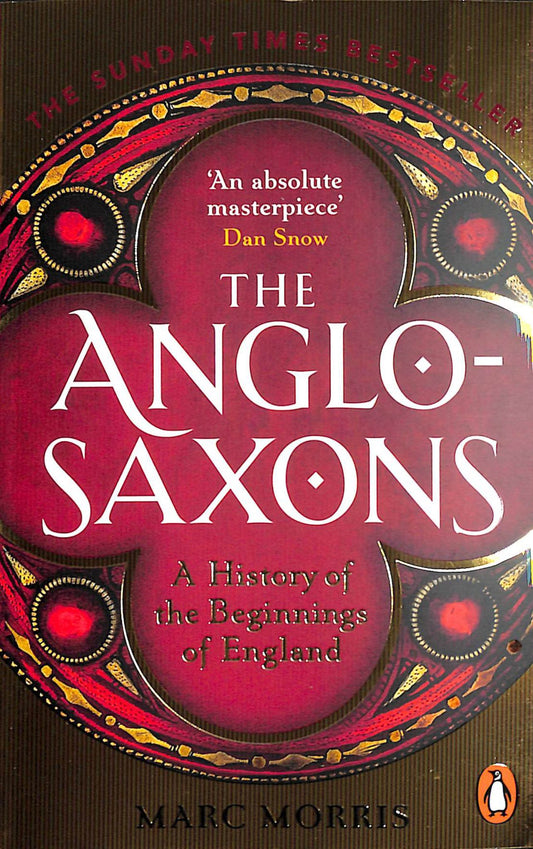 Anglo-saxons : A History of the Beginnings of England Cover Image