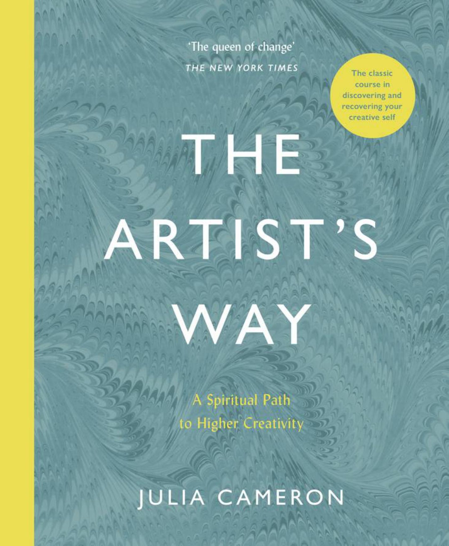 Artist's Way: A Spiritual Path to Higher Creativity Cover Image