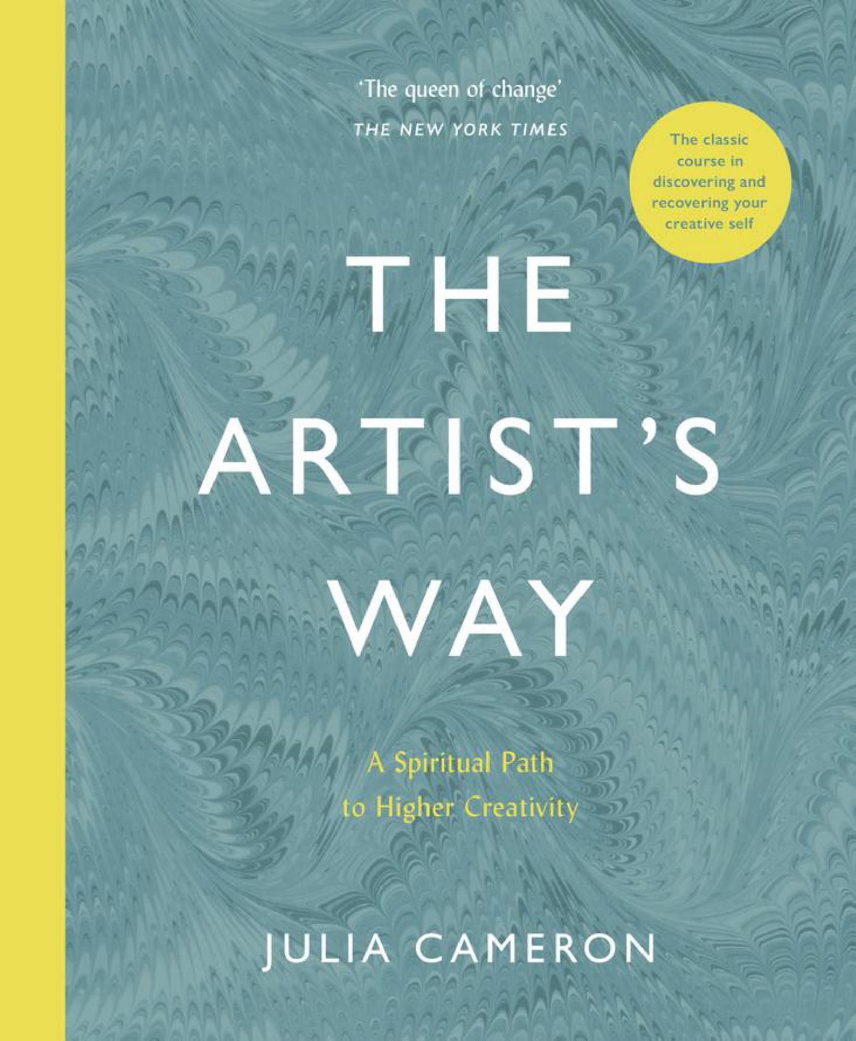 Artist's Way: A Spiritual Path to Higher Creativity Cover Image