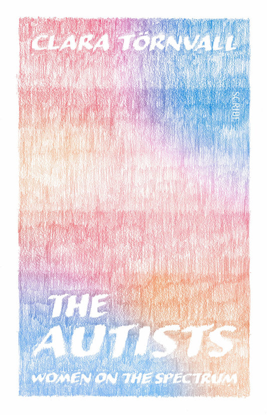 Autists : Women on the Spectrum Cover Image