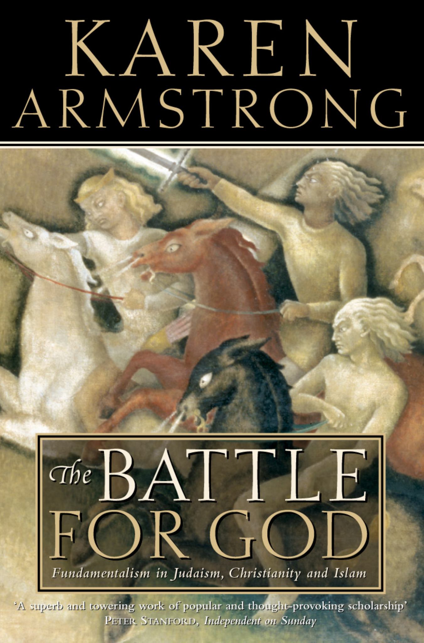 Battle for God: Fundamentalism in Judaism Christianity & Islam Cover Image