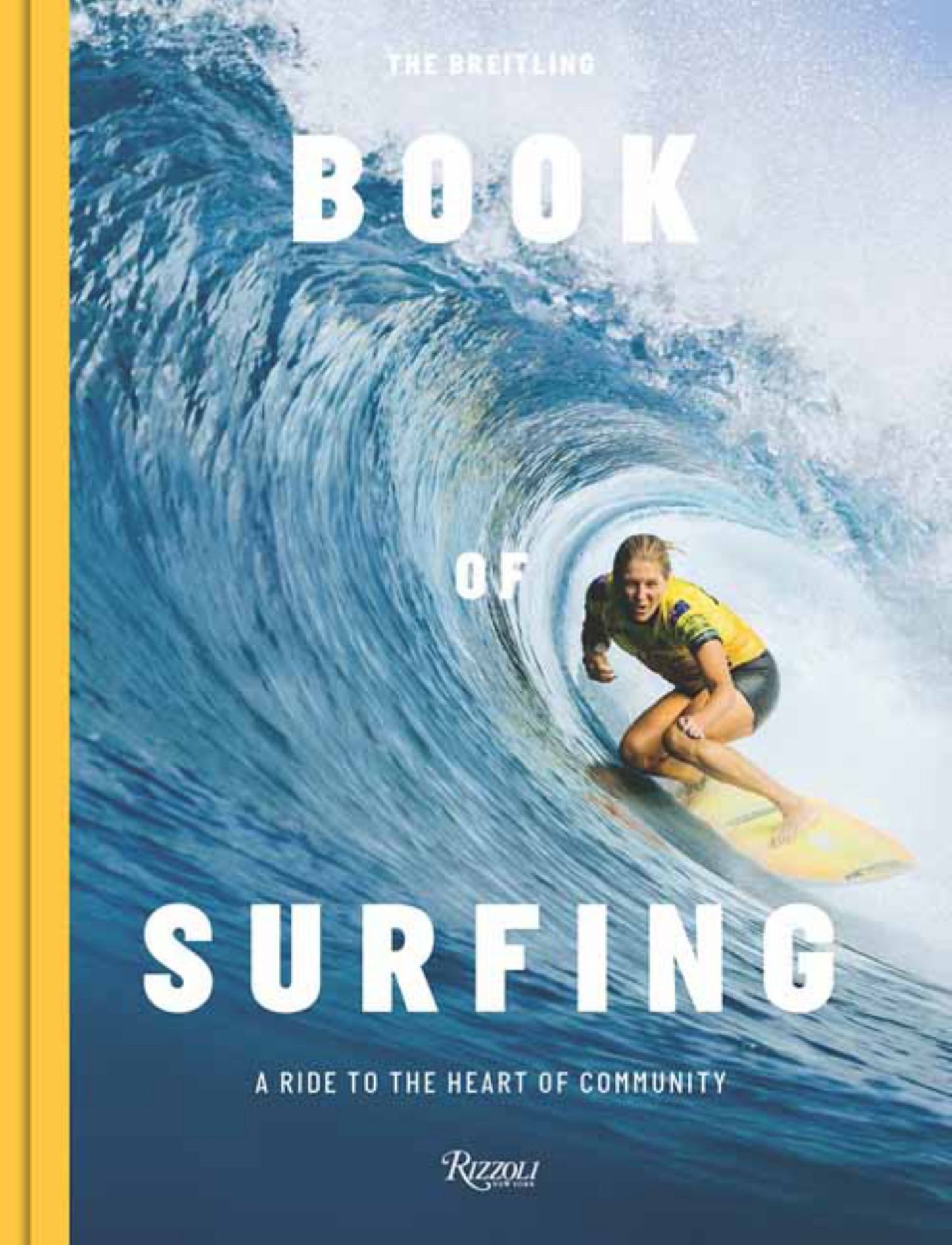 Breitling Book of Surfing A Ride to the Heart of Community Cover Image