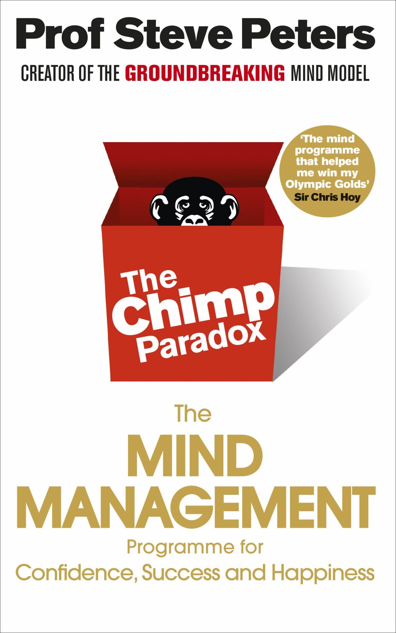 Chimp Paradox: How Our Impulses & Emotions can Determine Success & Happiness & How We can Control Them Cover Image