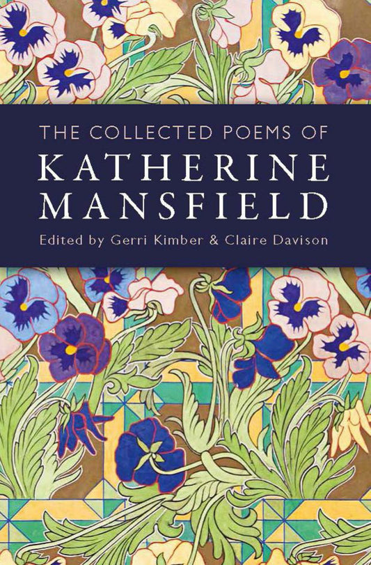 Collected Poems of Katherine Mansfield Cover Image
