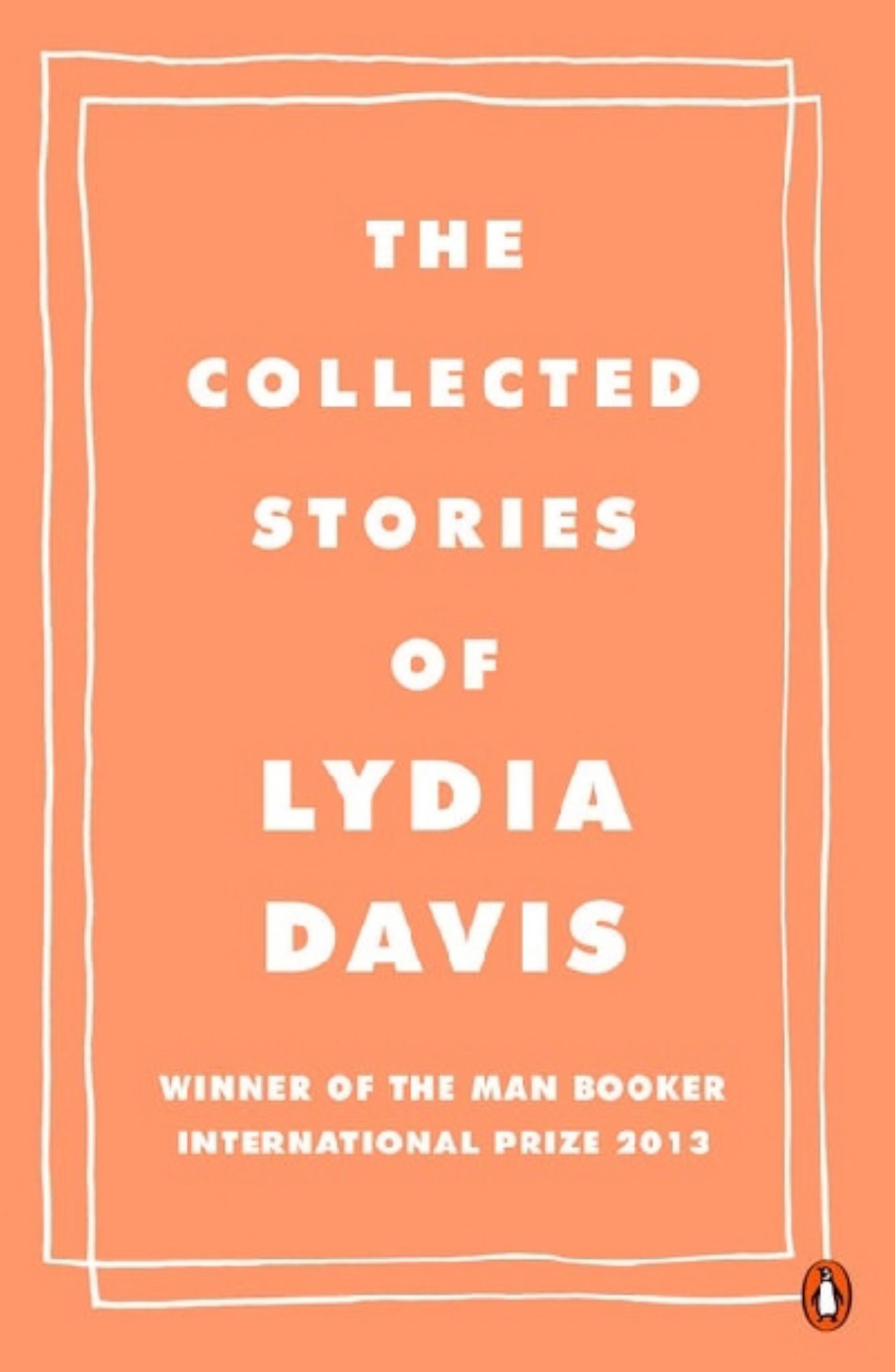 Collected Stories of Lydia Davis Cover Image