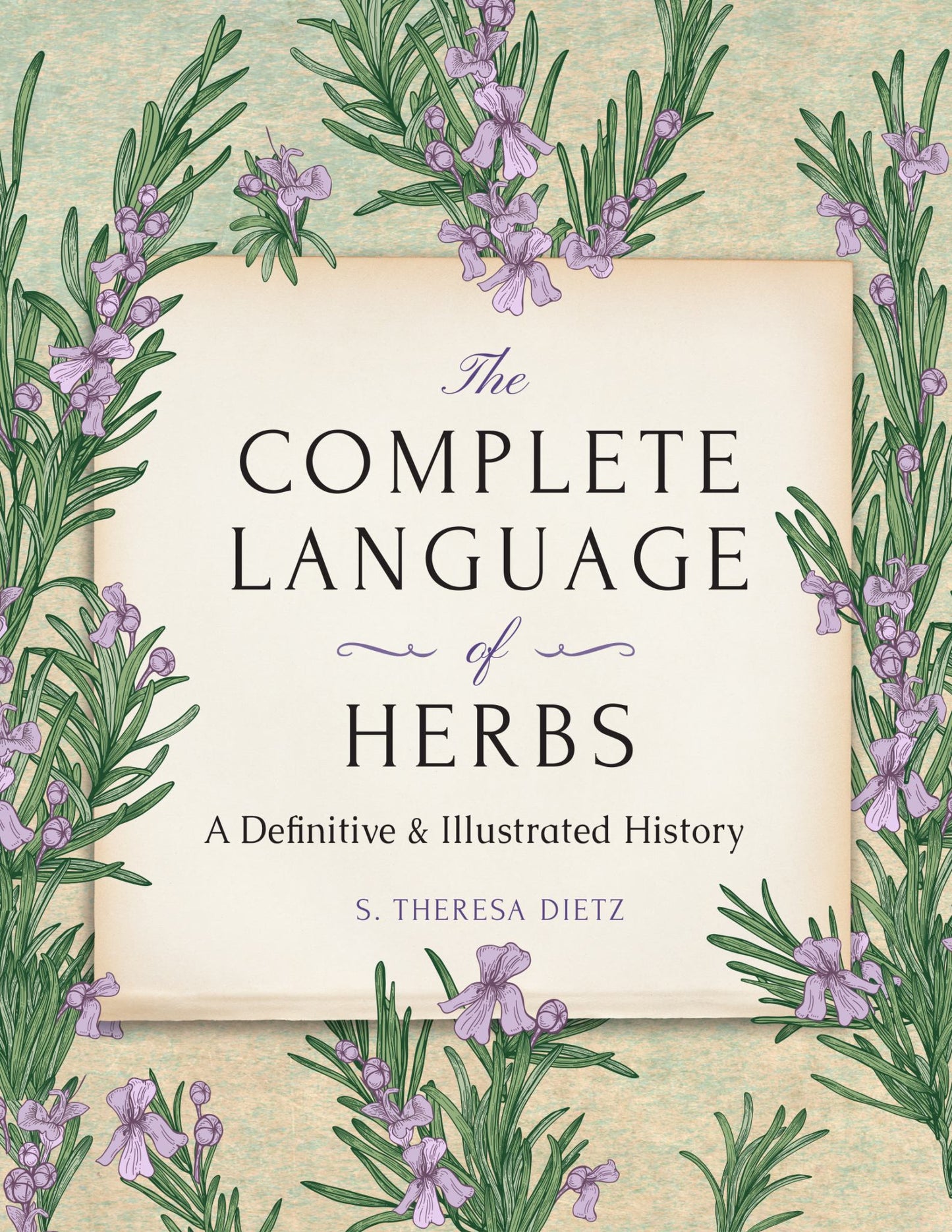 Complete Language of Herbs : A Definitive and Illustrated History Cover Image