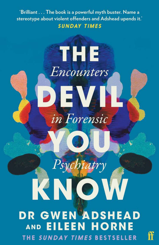 Devil You Know: Encounters in Forensic Psychiatry Cover Image
