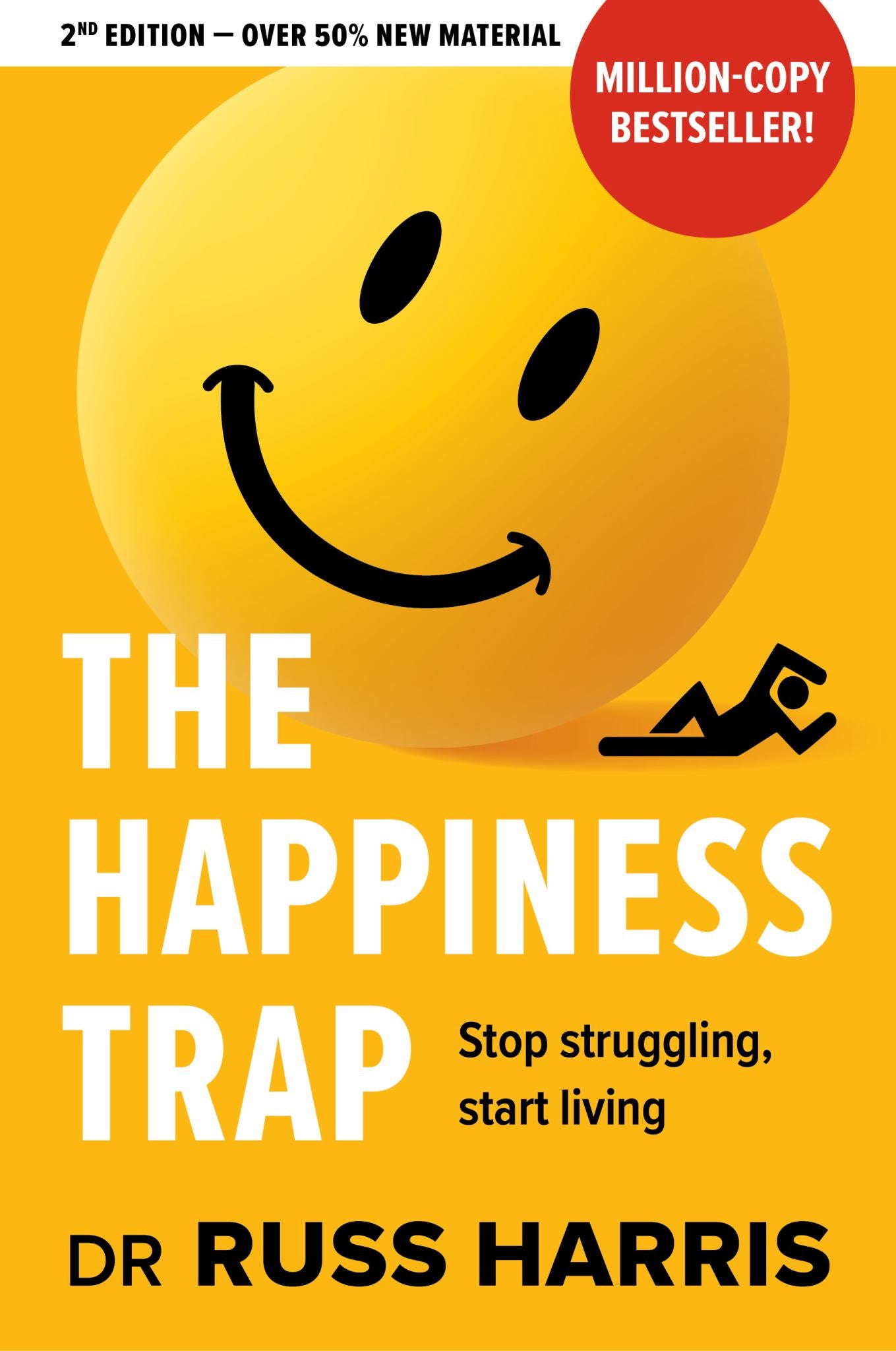 Happiness Trap : Stop Struggling, Start Living Cover Image
