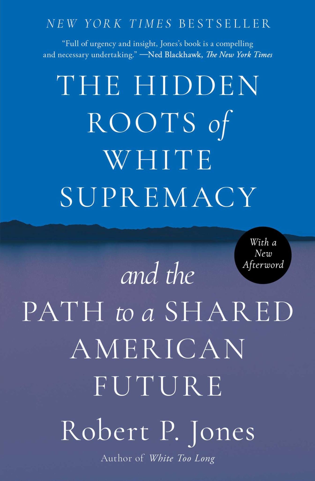 Hidden Roots of White Supremacy: And the Path to a Shared American Future Cover Image