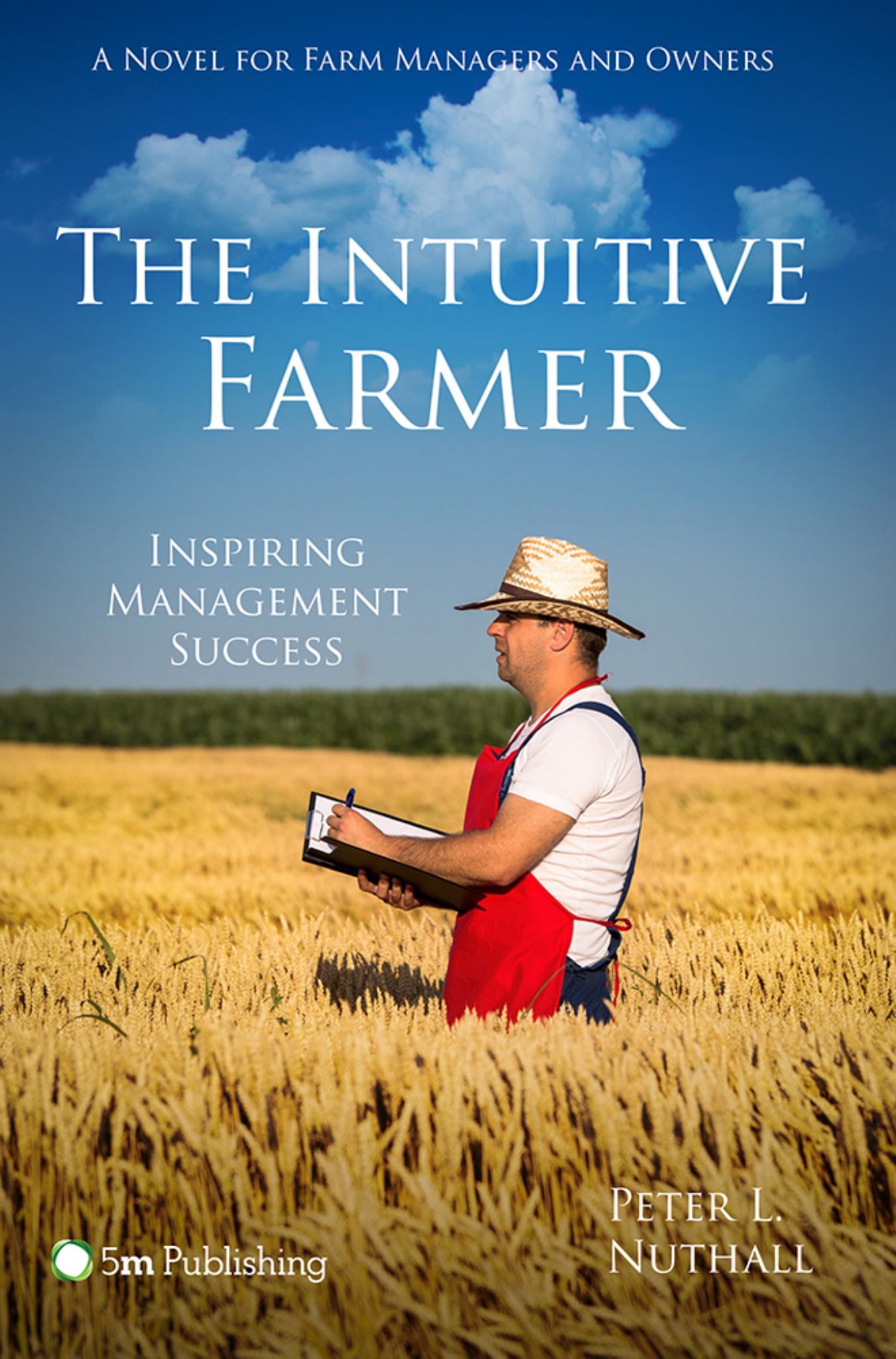 Intuitive Farmer : Inspiring Management Success Cover Image