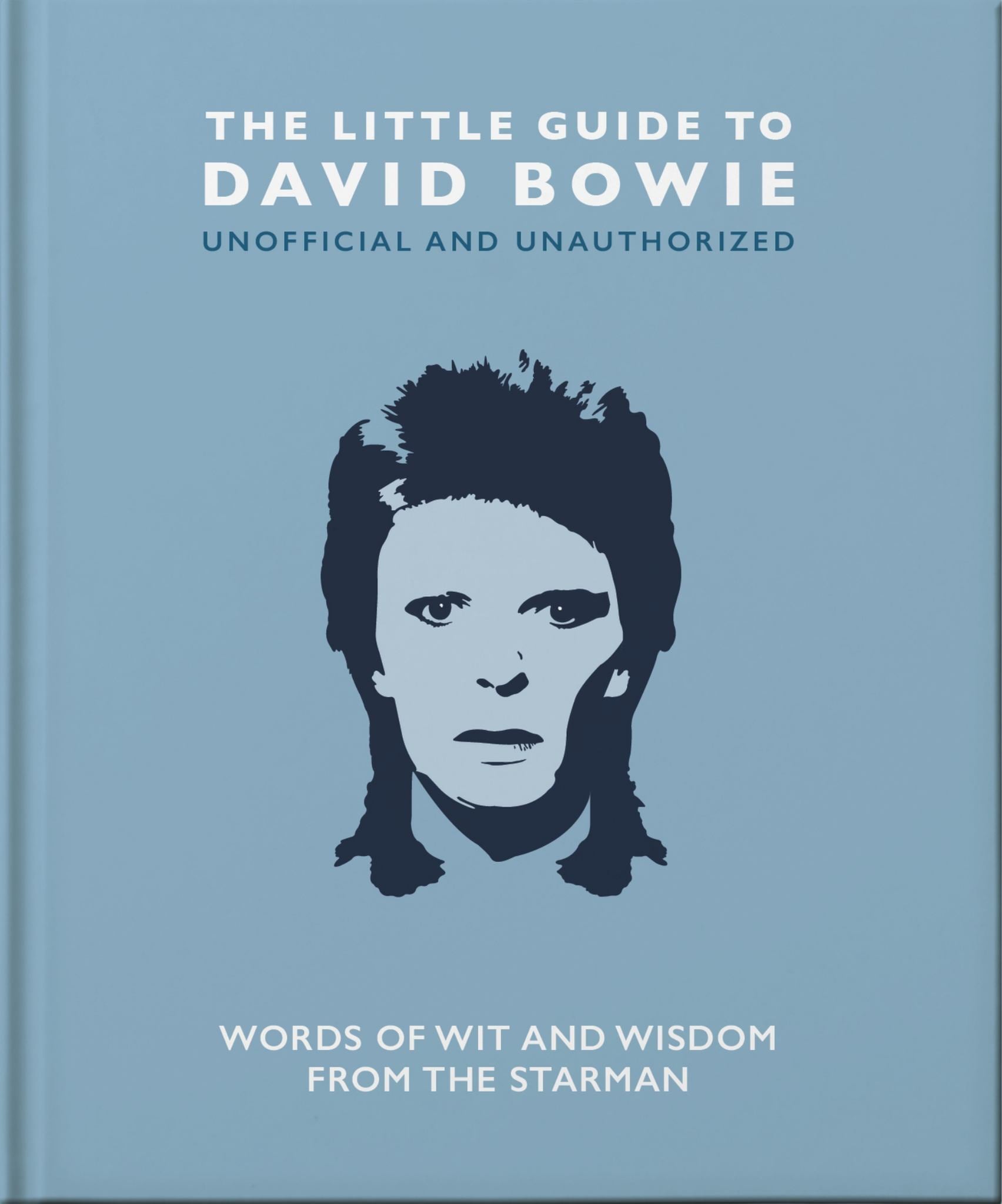 Little Guide to David Bowie Words of Wit & Wisdom from the Starman Cover Image
