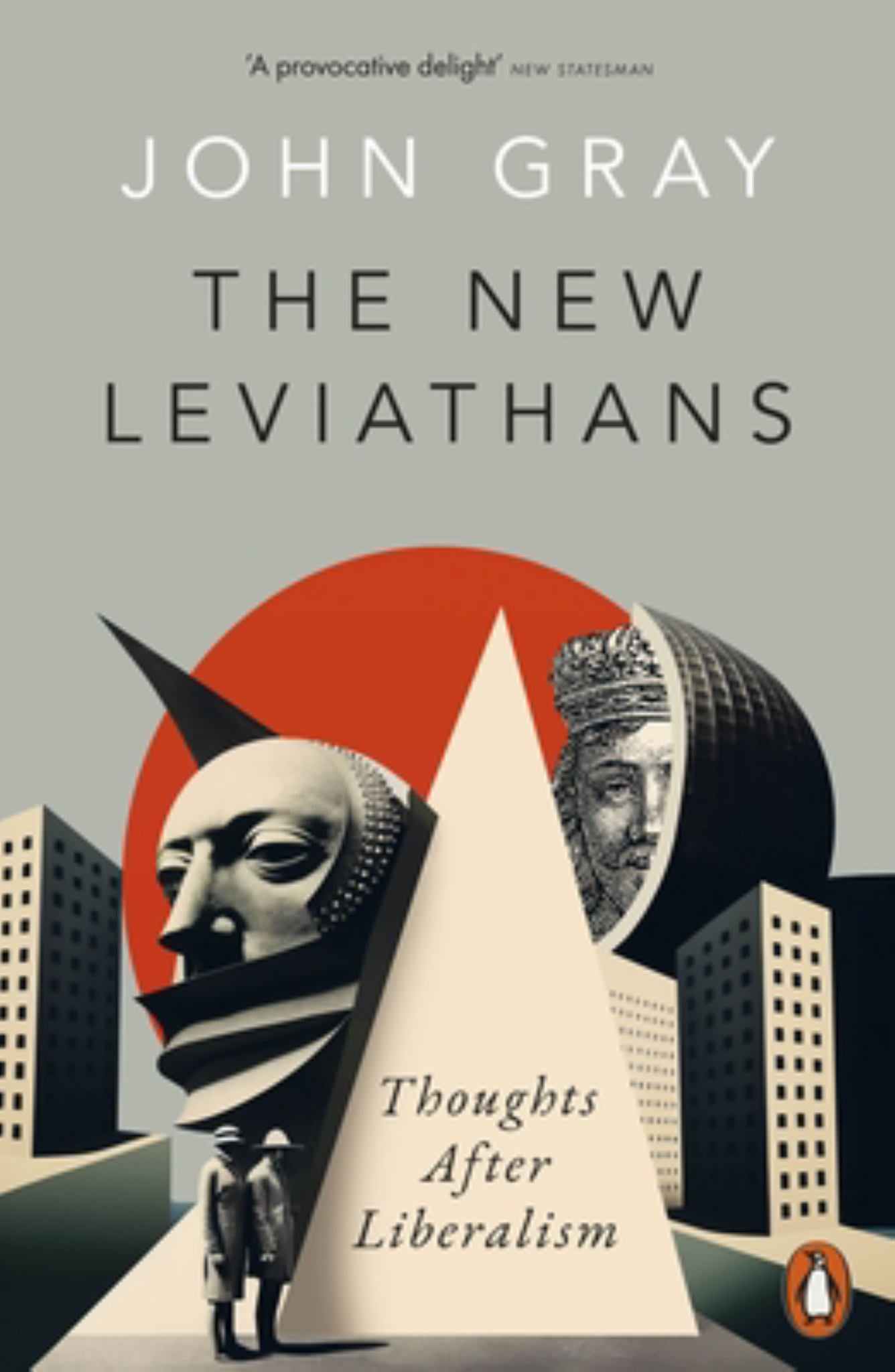 New Leviathans: Thoughts after Liberalism Cover Image