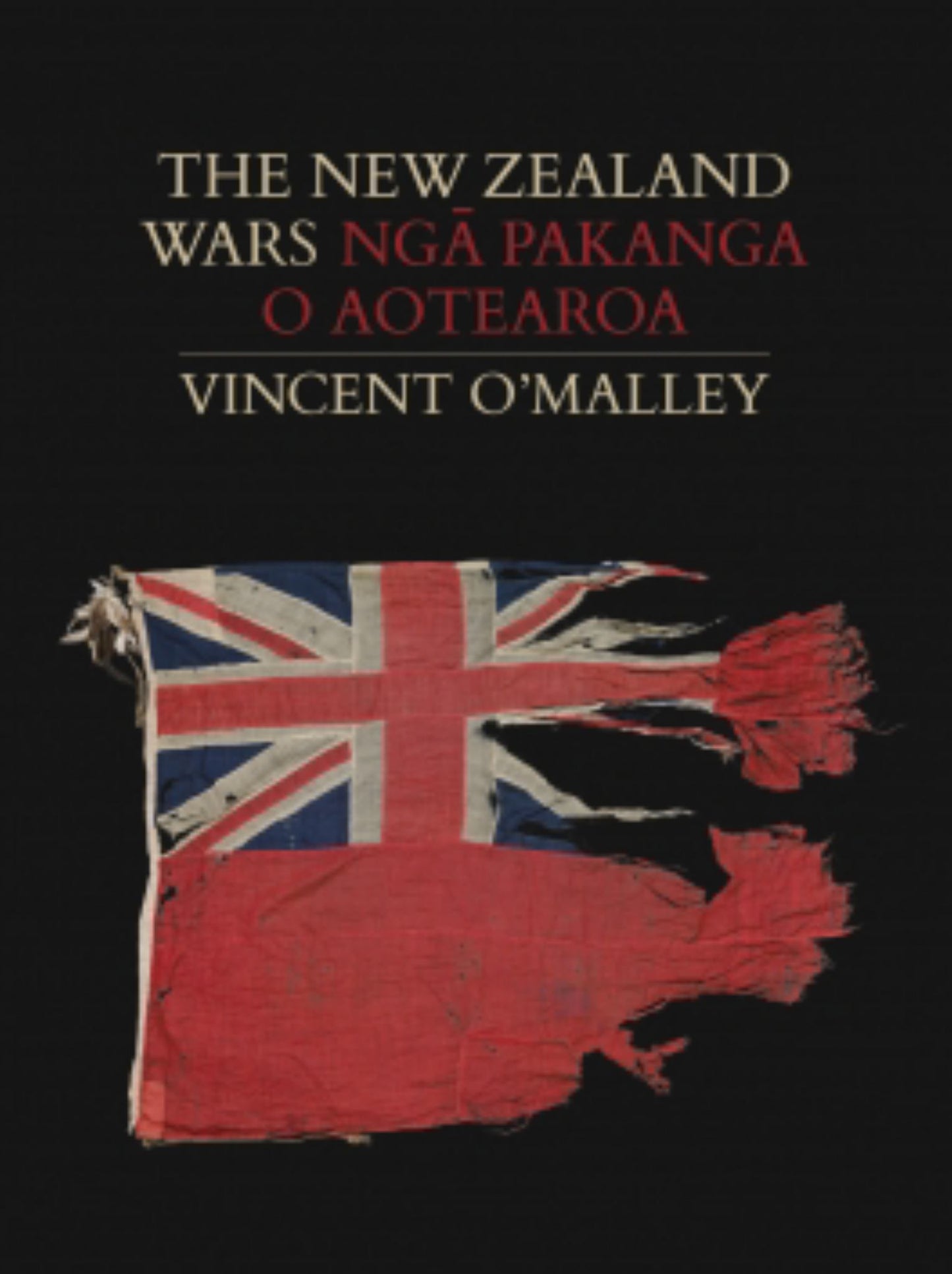 New Zealand Wars : Nga Pakanga O Aotearoa Cover Image