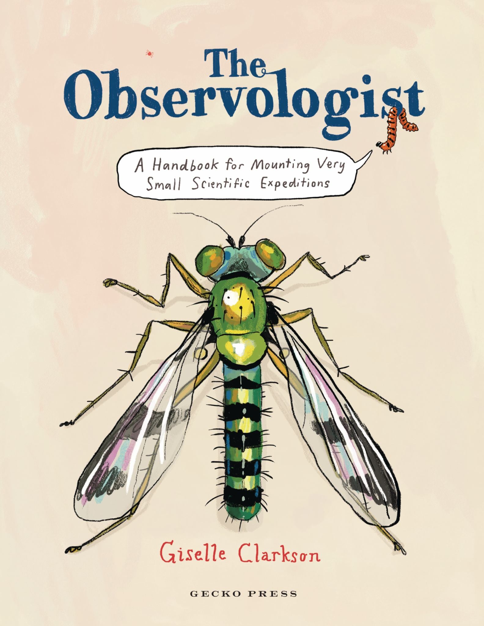 Observologist: A Handbook for Mounting Very Small Scientific Expeditions Cover Image