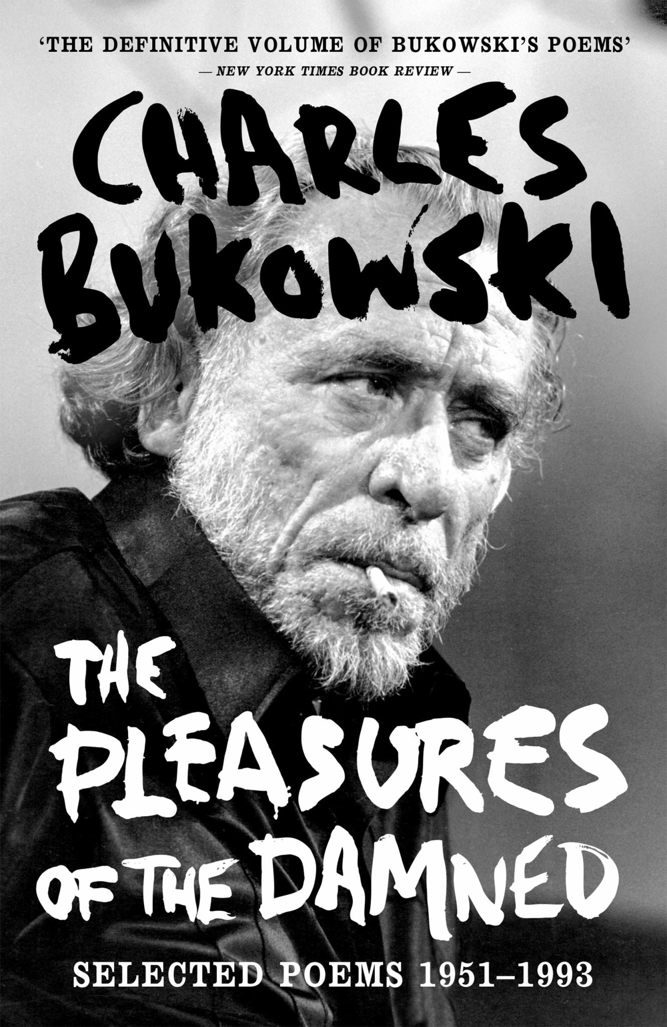 Pleasures of the Damned : Selected Poems 1951-1993 Cover Image