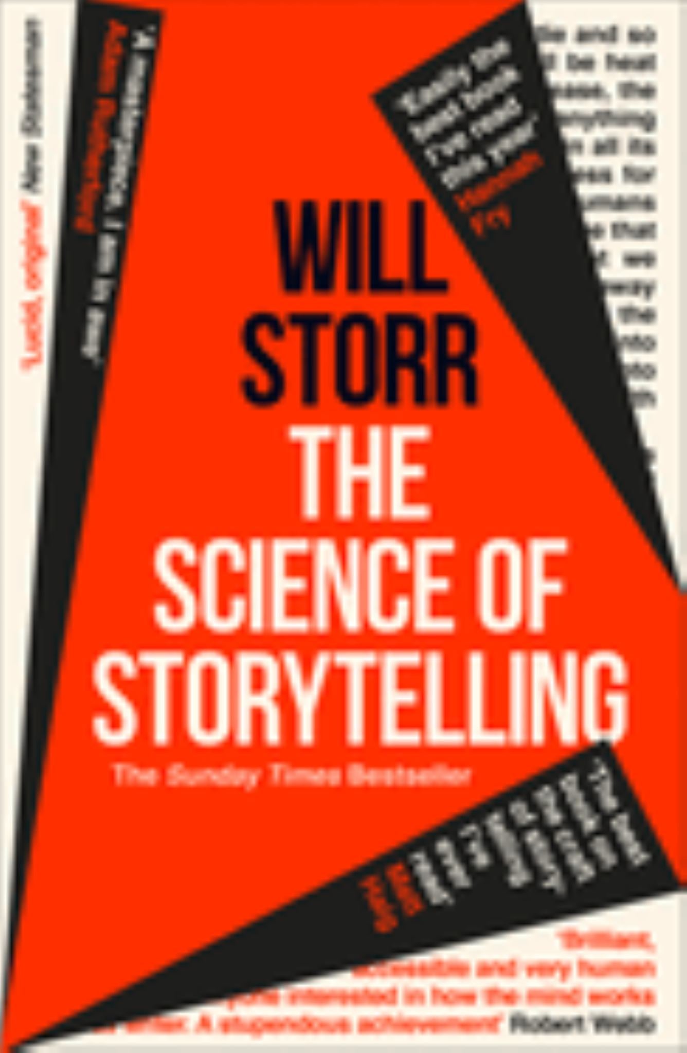 Science of Storytelling: Why Stories Make Us Human, & How to Tell Them Better Cover Image
