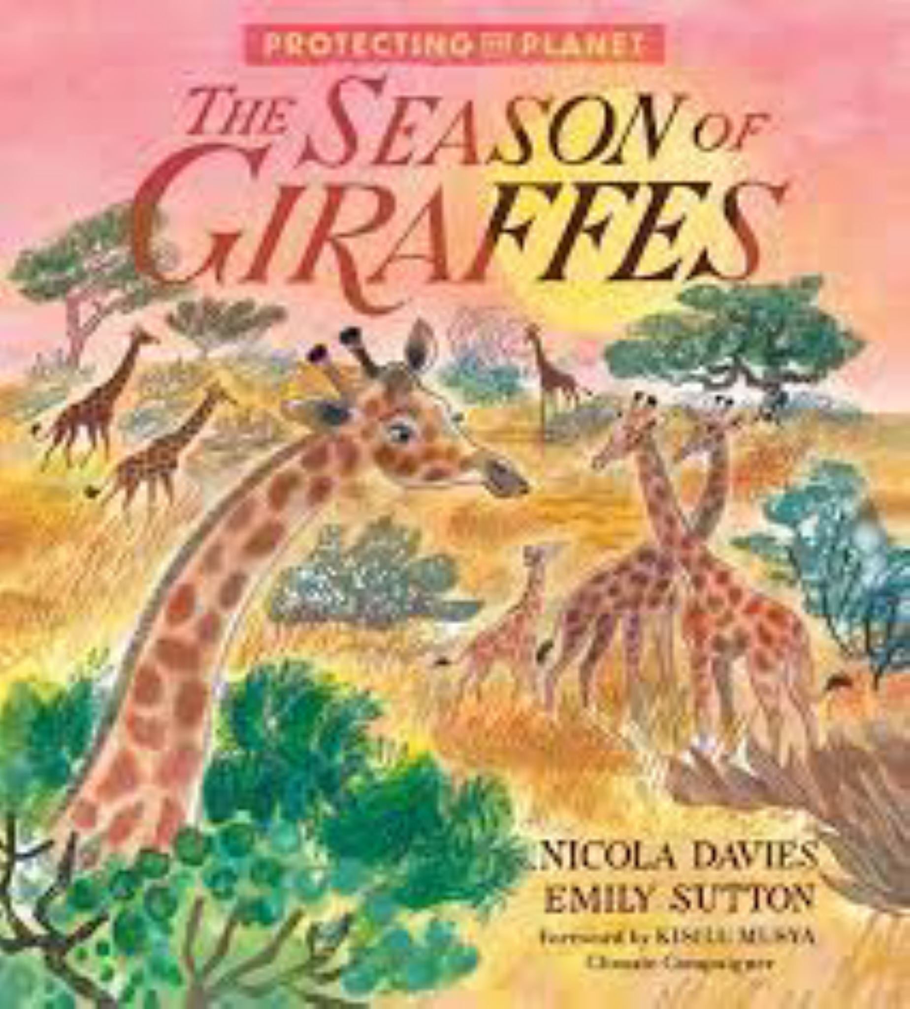Season of Giraffes : Protecting the Planet Cover Image