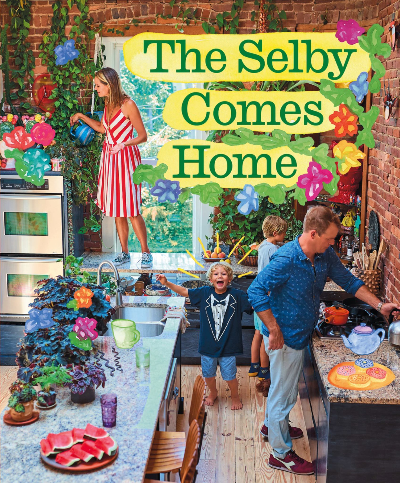 Selby Comes Home An Interior Design Book for Creative Families Cover Image