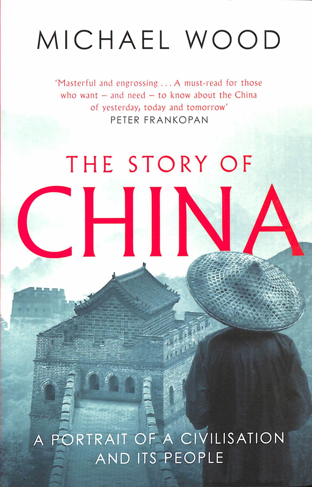 Story of China : a Portrait of a Civilisation and Its People Cover Image