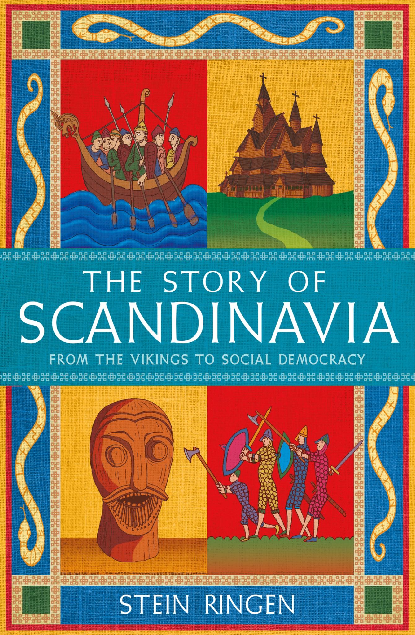 Story of Scandinavia From the Vikings to Social Democracy Cover Image