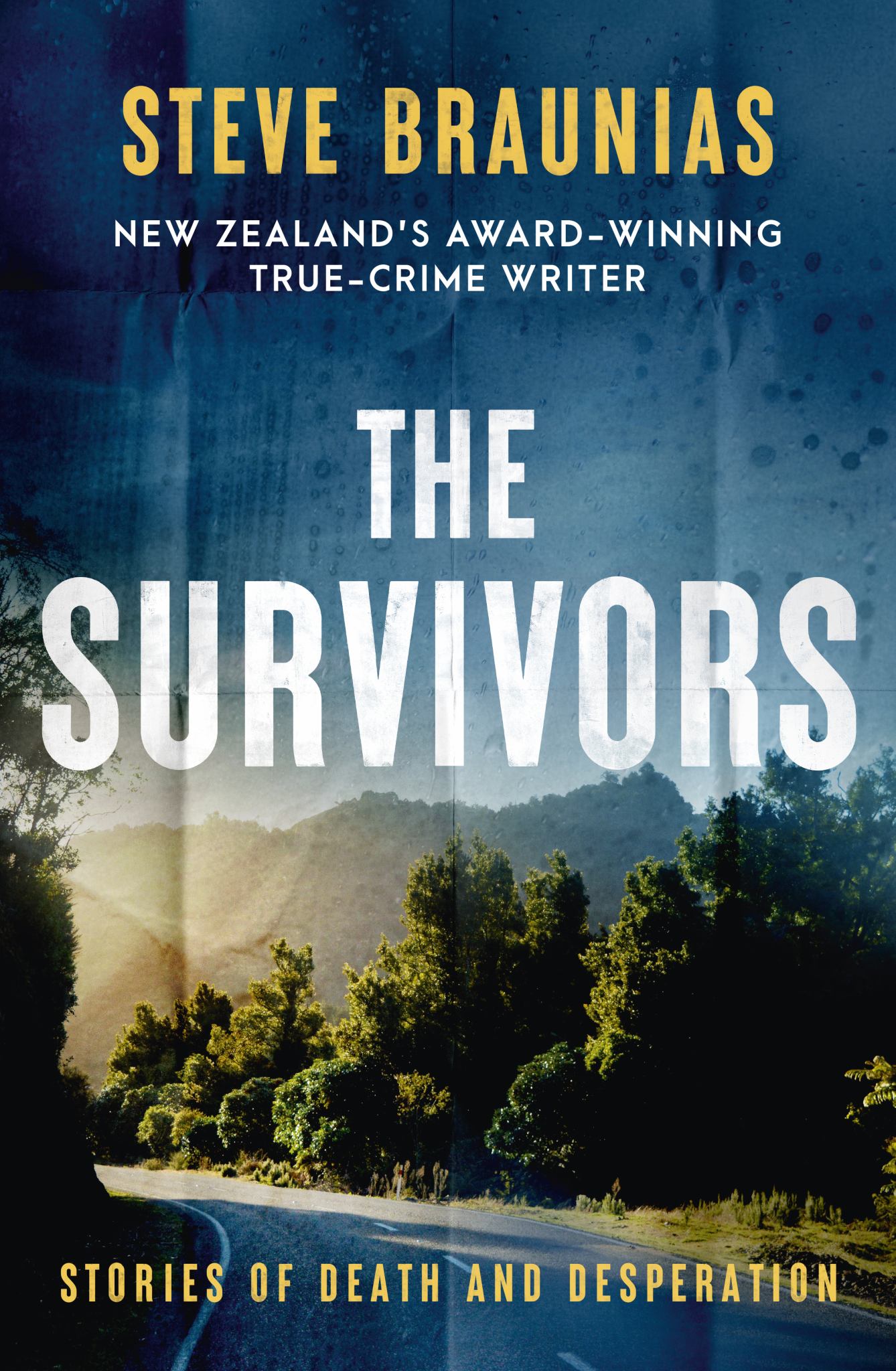 The Survivors The New Book from the Ngaio Marsh Award Winning Author of the Bestselling MISSING PERSONS and the SCENE of the CRIME Cover Image