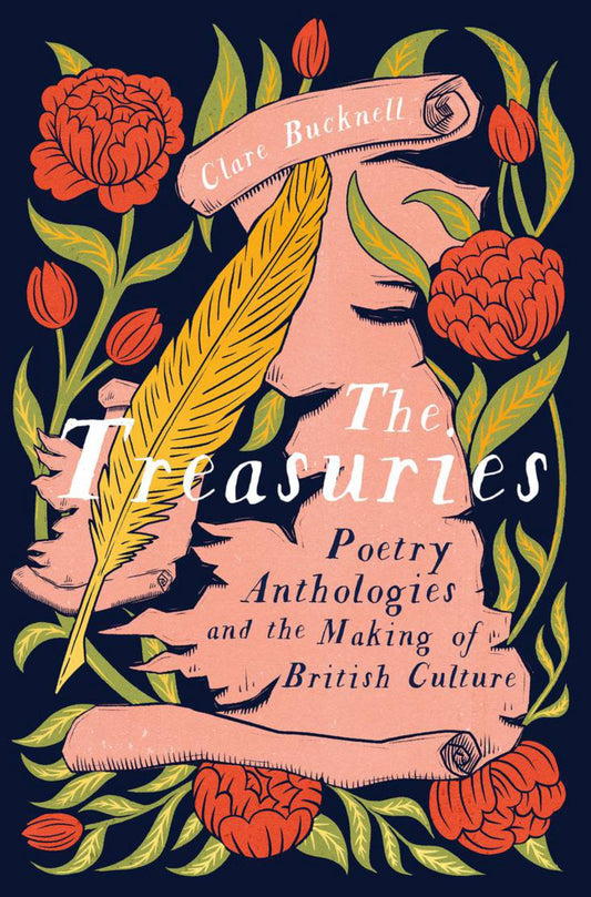 Treasuries Poetry Anthologies & the Making of British Culture Cover Image