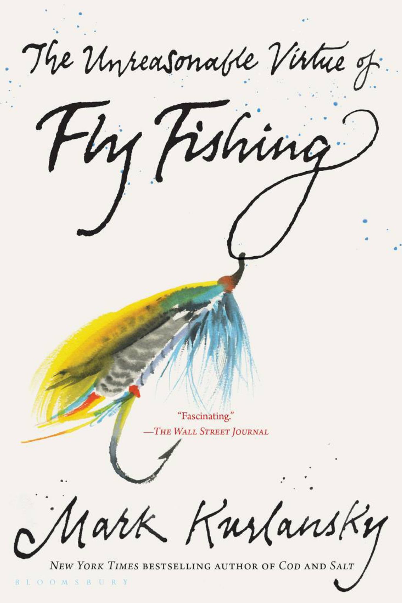 Unreasonable Virtue of Fly Fishing Cover Image