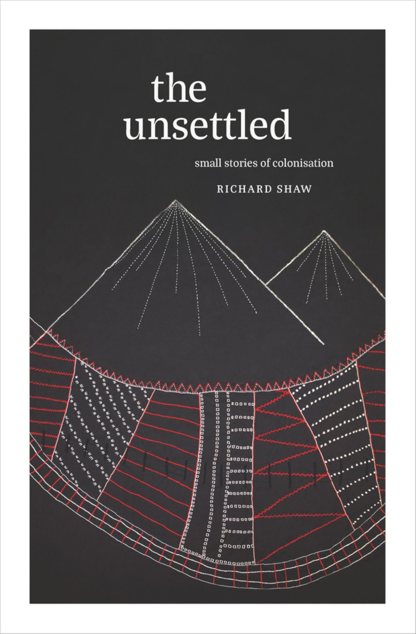 Unsettled : Small Stories of Colonisation Cover Image