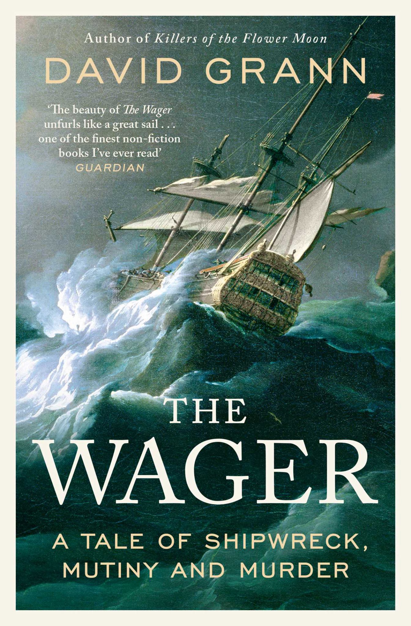 Wager : A Tale of Shipwreck, Mutiny and Murder Cover Image