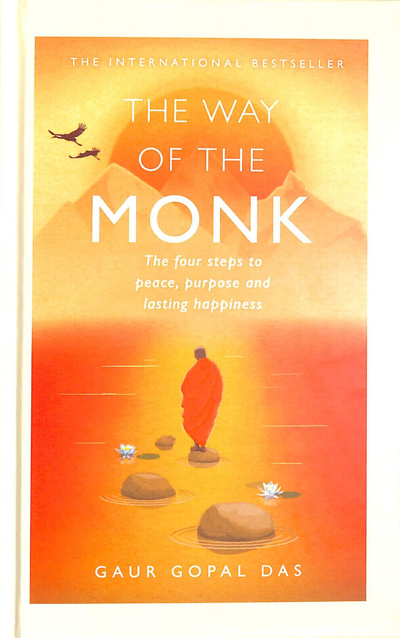 Way of the Monk: the Four Steps to Peace, Purpose and Lasting Happiness Cover Image