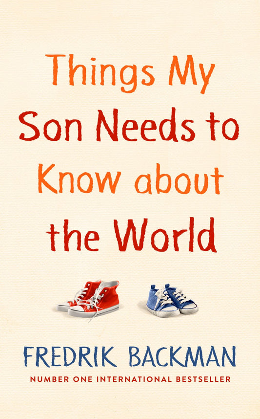 Things My Son Needs to Know About the World Cover Image