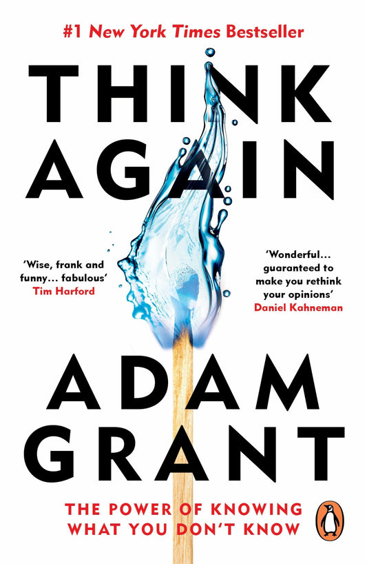 Think Again : The Power of Knowing What You Don't Know Cover Image