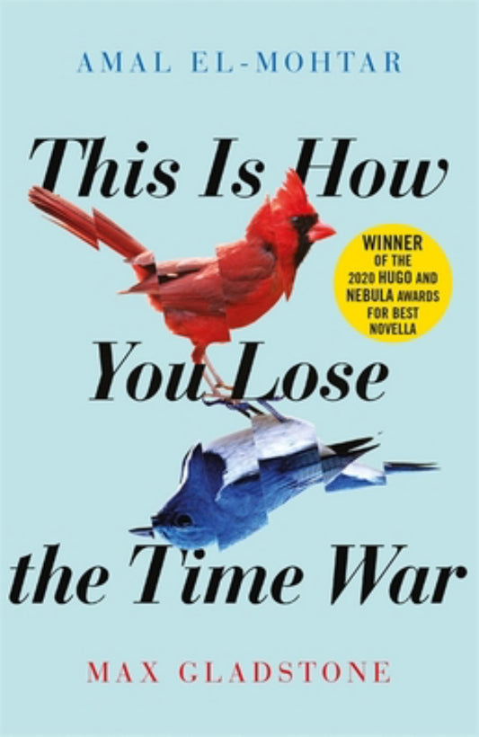 This Is How You Lose the Time War Cover Image