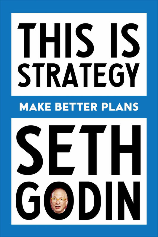 This Is Strategy: Make Better Plans Cover Image