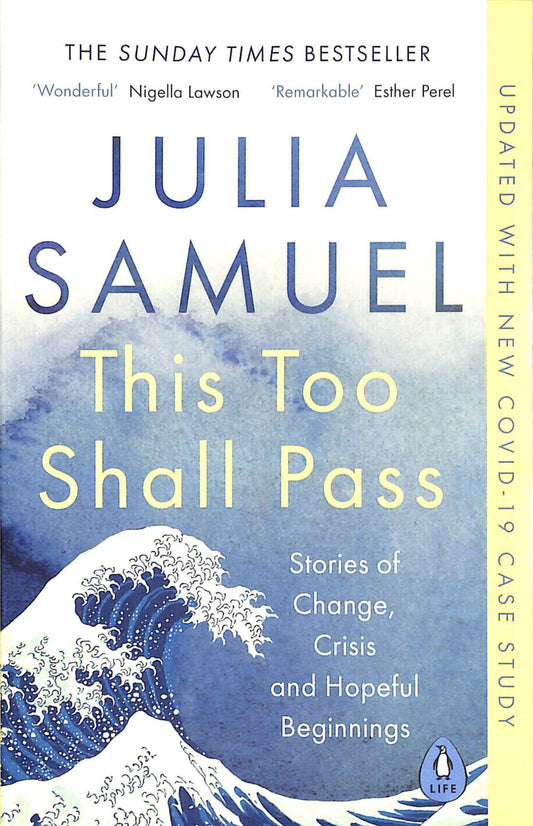 This Too Shall Pass: Stories of Change, Crisis and Hopeful Beginnings Cover Image