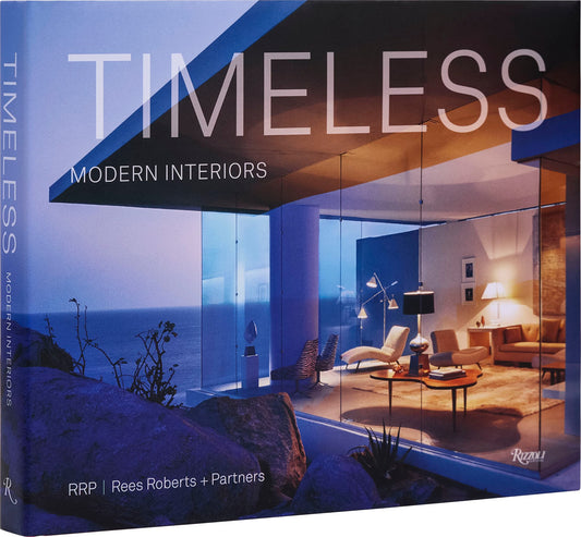 Timeless Modern Interiors RRP / Rees Roberts + Partners Cover Image